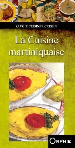 La cuisine martiniquaise