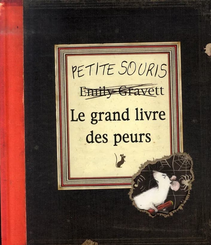 Le grand livre des peurs : petite souris