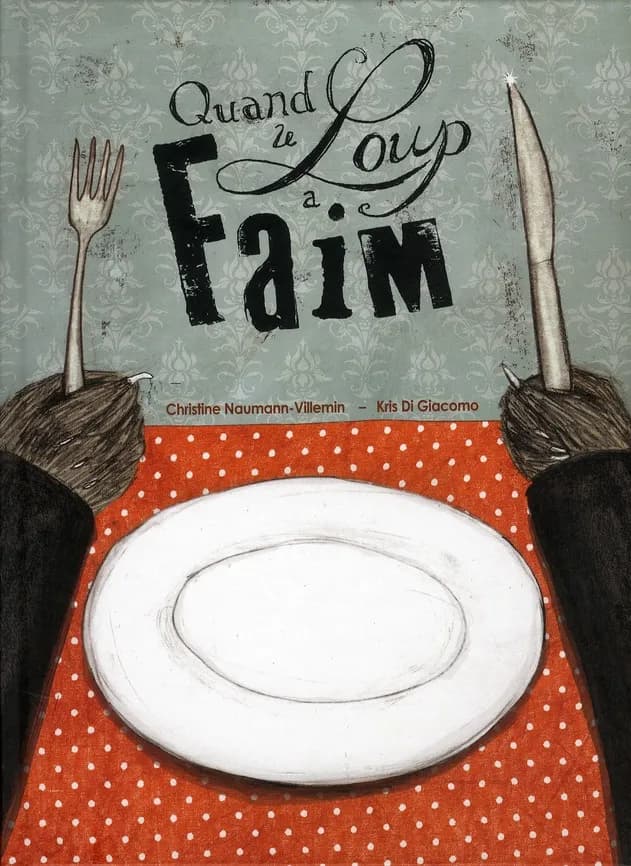 Quand le loup a faim