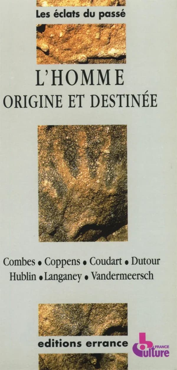 L'homme, origine et destinée