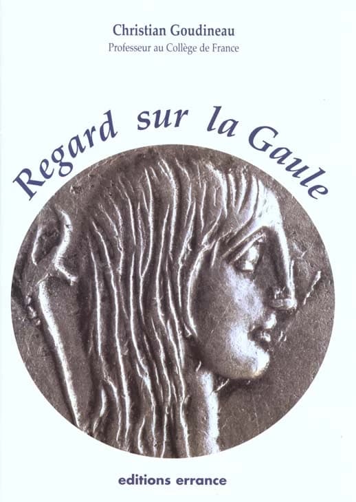 Regard sur la Gaule