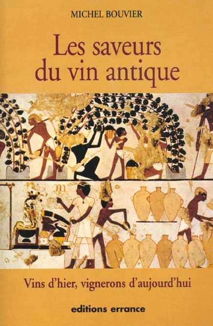 Saveurs du vin antique (les)