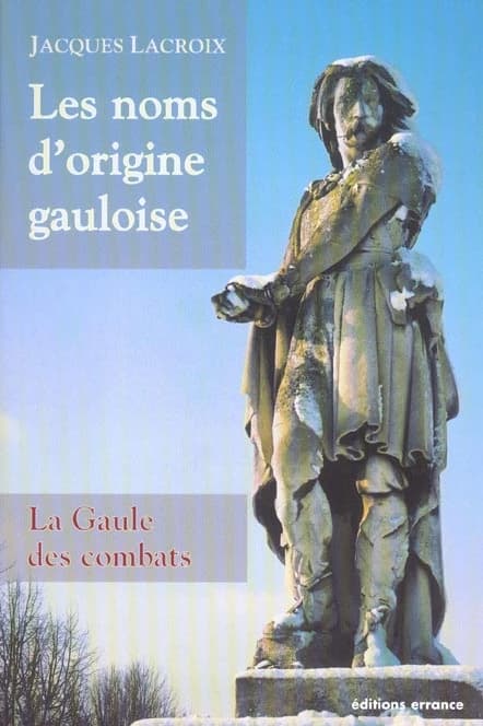 La Gaule des combats