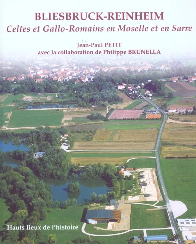 Bliesbruck-Reinheim : Celtes et Gallo-romains en Moselle et en Sarre