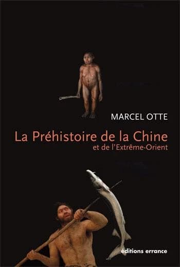 Préhistoire de la Chine et de l'Extrême-Orient : nouveaux regards
