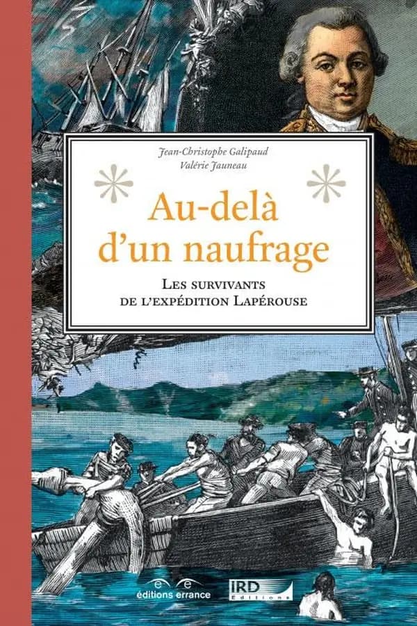 Au-delà d'un naufrage : les survivants de l'expédition Lapérouse