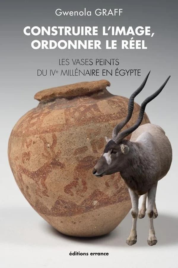 Construire l'image, ordonner le réel : les vases peints du 4e millénaire en Égypte