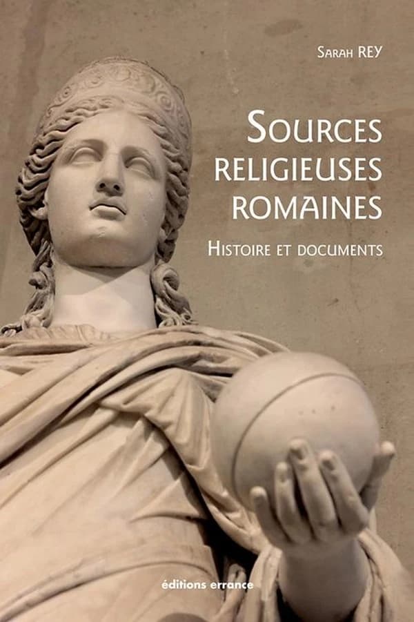 Les sources religieuses romaines : histoire et documents
