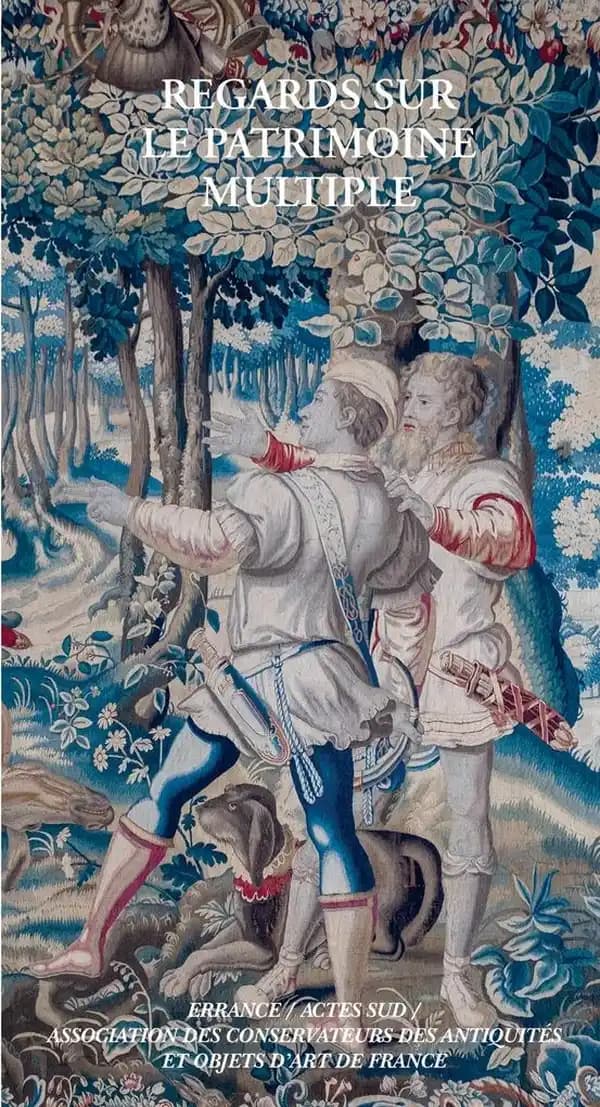 Regards sur le patrimoine multiple : [actes du colloque de l'Association des conservateurs des antiquités et objets d'art de France, Sorèze, 26-28 septembre 2019]