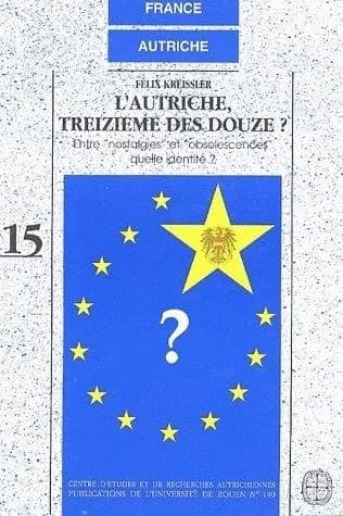 L'Autriche, treizième des douze : entre nostalgies et obsolescences, quelle identité ?
