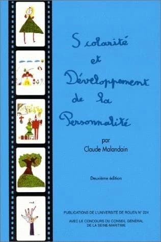 Scolarité et développement de la personnalité (2e éd.) par Claude Malandain