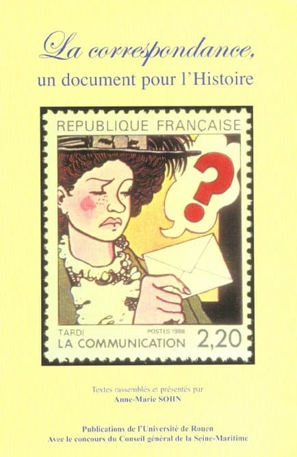 La correspondance, un document pour l'histoire : [journée d'étude]
