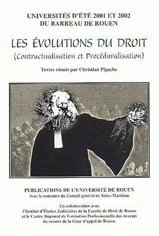 Les évolutions du droit : contractualisation et procéduralisation