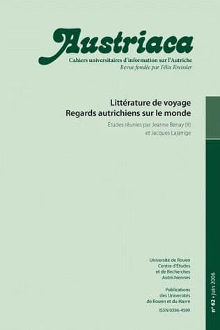 AUSTRIACA Tome 62 : littérature de voyage ; regards autrichiens  sur le monde