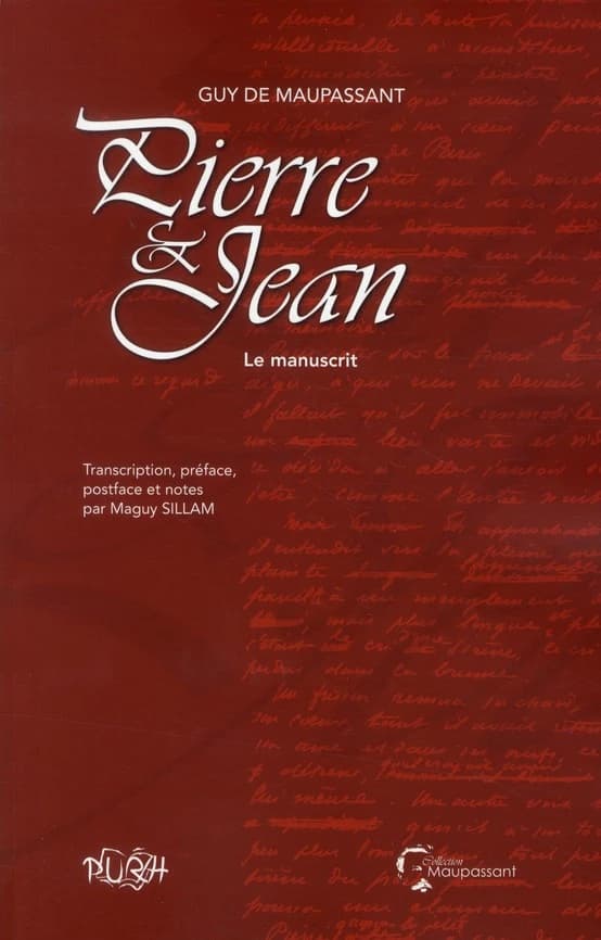 Pierre et Jean : le manuscrit