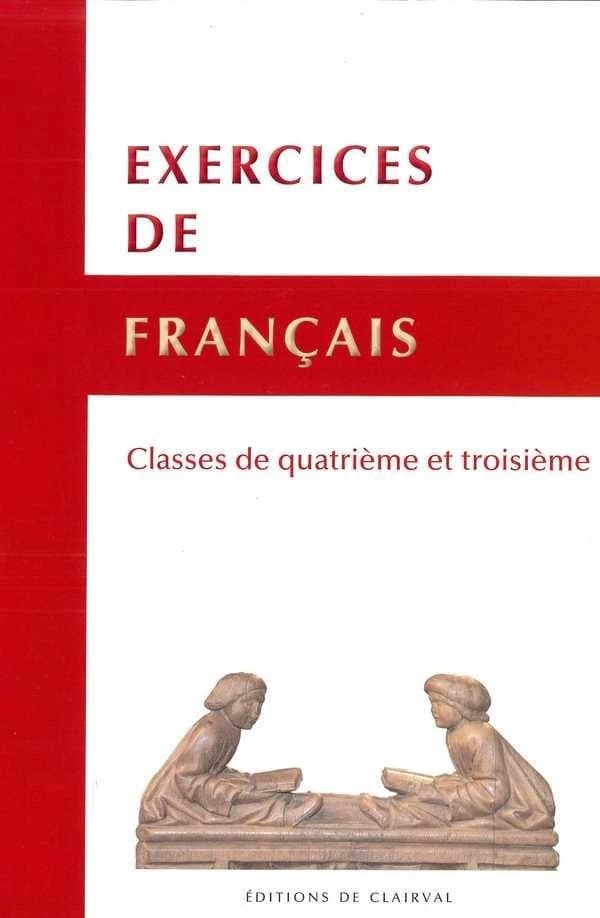 Exercices de français : classe de quatrième et troisième