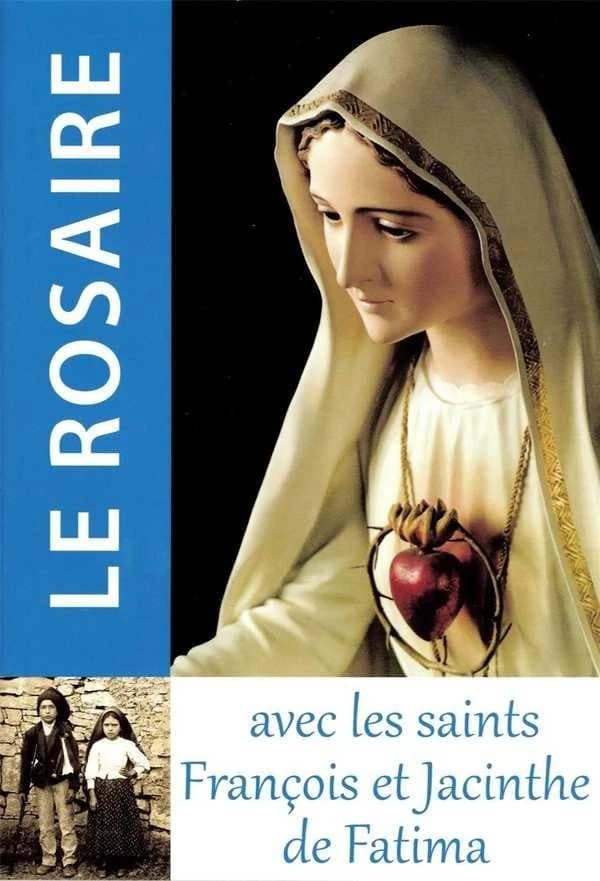 Le rosaire : avec les saints François et Jacinthe de Fatima