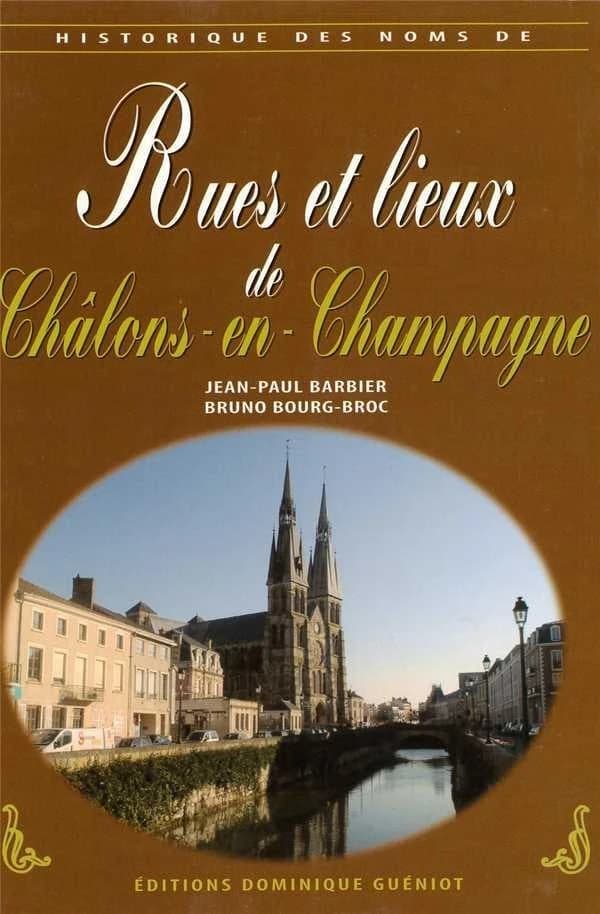 Rues et lieux de Châlons-en-Champagne