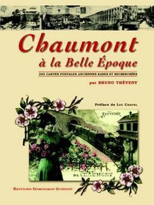 Chaumont à la Belle Epoque