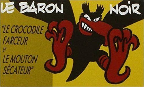 Le baron noir : le crocodile farceur et le mouton sécateur