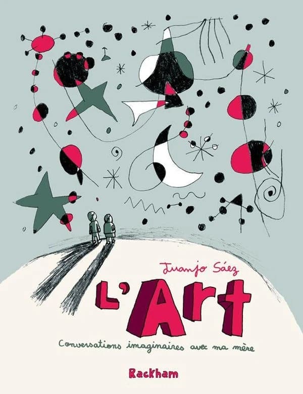 "l'art ; conversations imaginaires avec ma mère"