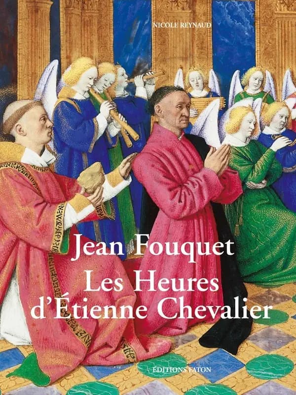 Jean Fouquet, "Les Heures d'Étienne Chevalier"