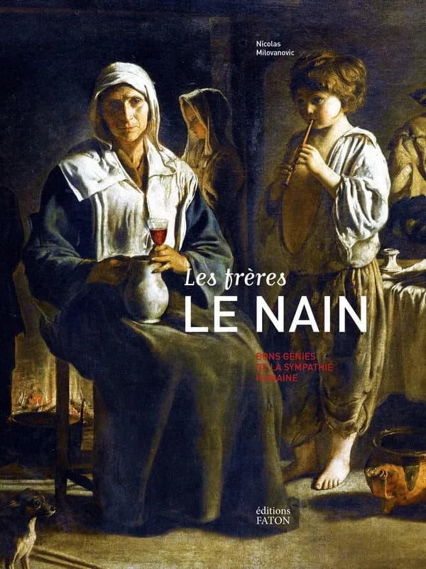 Les frères Le Nain : bons génies de la sympathie humaine