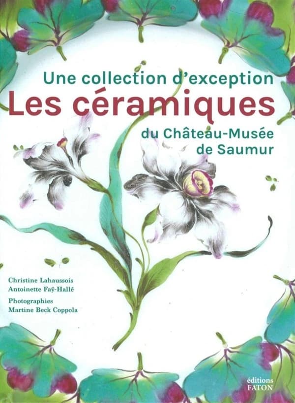 Les céramiques du Château-musée de Saumur : une collection d'exception