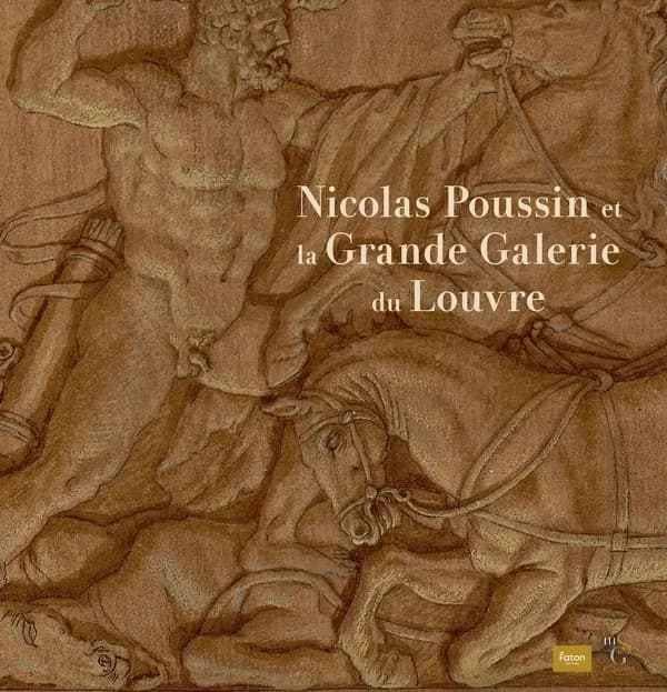 Nicolas Poussin et la Grande galerie du Louvre : actes de la journée d'études tenue au Petit Château de Sceaux le 21 novembre 2023