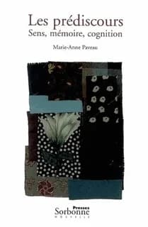 Les prédiscours : sens, mémoire, cognition