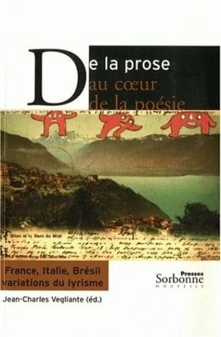 De la prose au coeur de la poésie