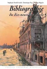 Bibliographie du dix-neuvième siècle : lettres, arts, sciences, histoire : année 2005
