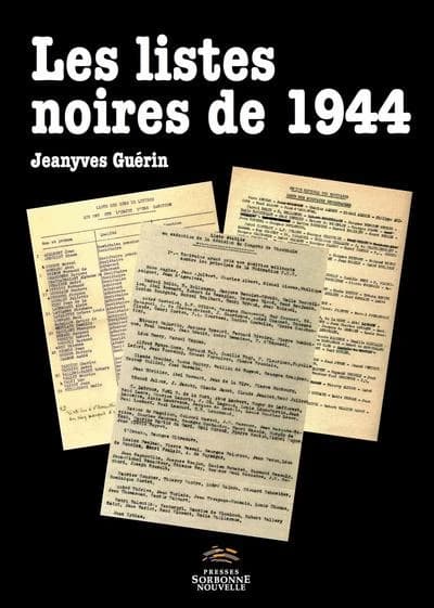 Les listes noires de 1944 : pour une histoire littéraire de l'Occupation