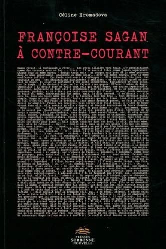 Françoise Sagan à contre-courant