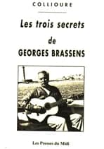 Les trois secrets de Georges Brassens