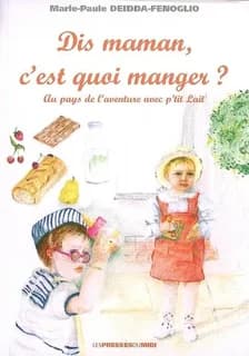Dis maman c est quoi manger ?