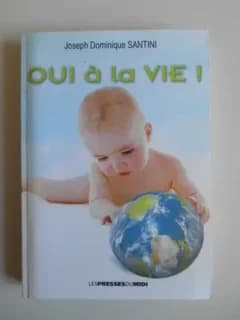 Oui à la vie !