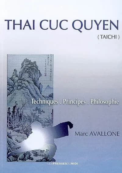 Thaï cuc quyen : techniques, principes et philosophie