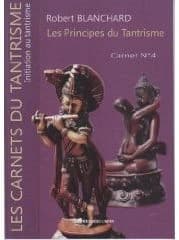 Les principes du tantrisme : le principe de réalité, de la nature et de la non-dualité