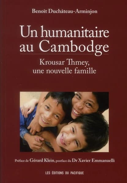 Un humanitaire au Cambodge : Krousar Thmey, une nouvelle famille