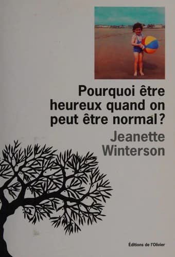 Pourquoi être heureux quand on peut être normal ?