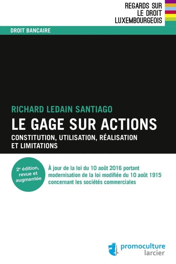 Le gage sur actions ; constitution, utilisation, réalisation et limitations