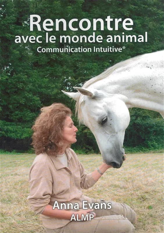 Communication intuitive ; rencontre avec le monde animal