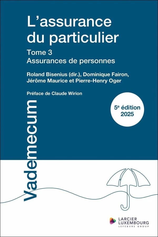 L'assurance du particulier : assurances de personnes. 3