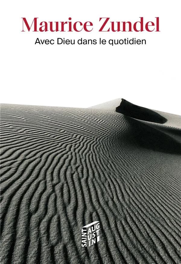 Avec Dieu dans le quotidien : retraite à des religieuses (4e éd.) Maurice Zundel ; présentation de Marc Donzé