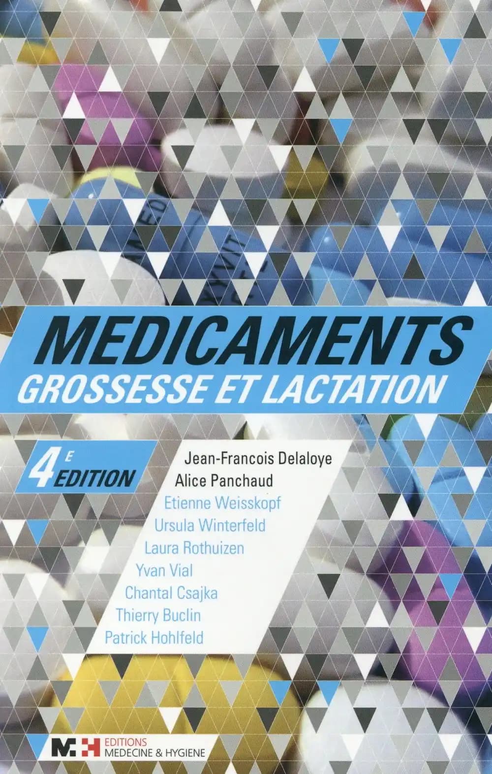 Médicaments, grossesse et lactation