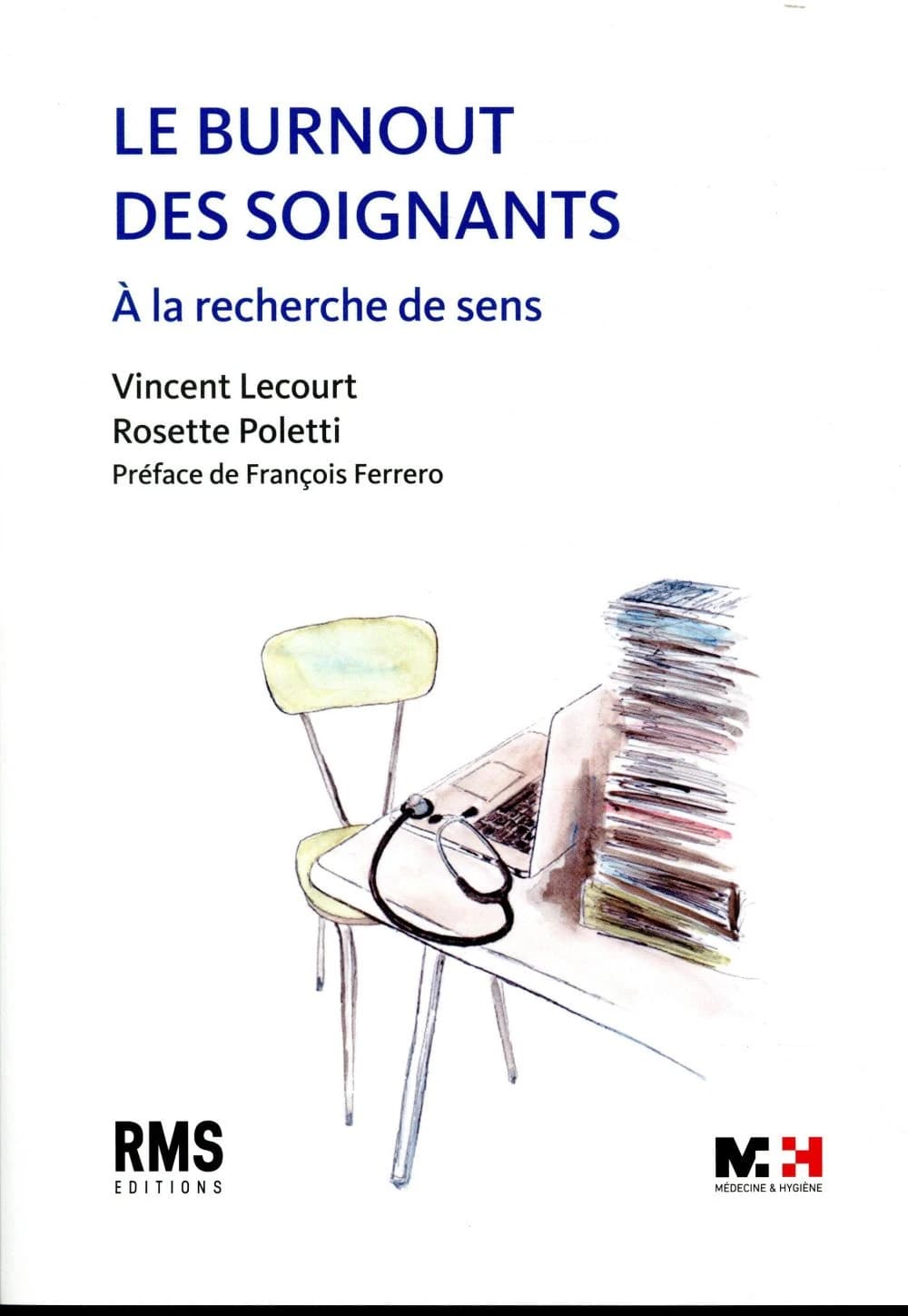 Le burnout des soignants : à la recherche de sens