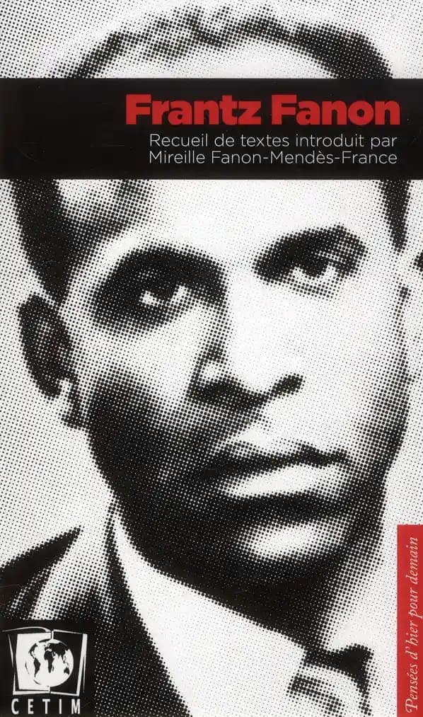 Frantz Fanon : recueil de textes