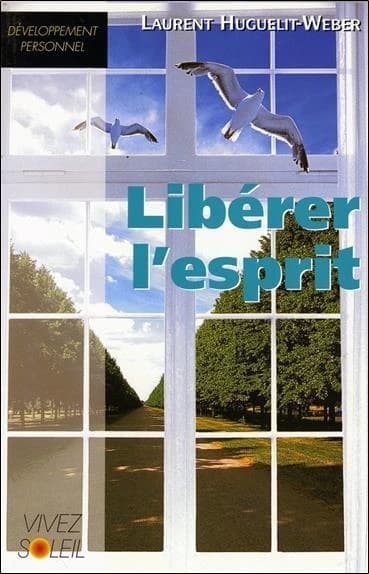 Libérer l'esprit : la science du monde intérieur