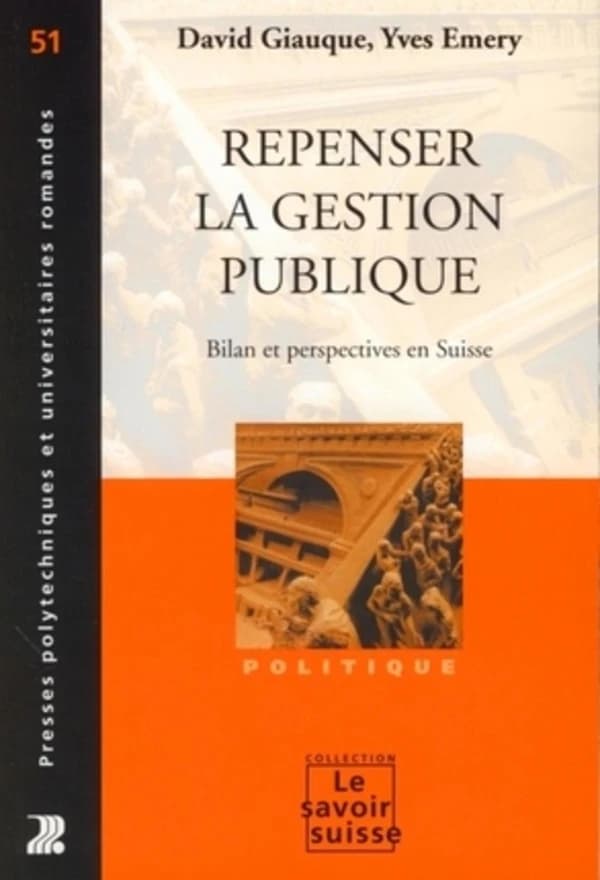 Repenser la gestion publique : bilan et perspectives en Suisse